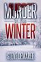 [Dekker Cozy Mystery 02] • Murder in the Winter